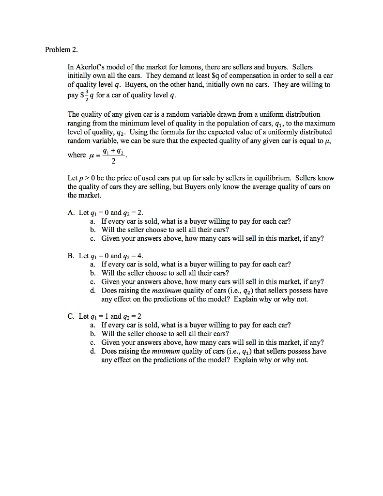 Problem 2. In Akerlof's model of the market for | Chegg.com