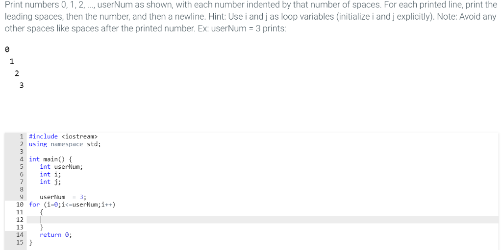 Solved Print numbers 0, 1,2,.., userNum as shown, with each | Chegg.com