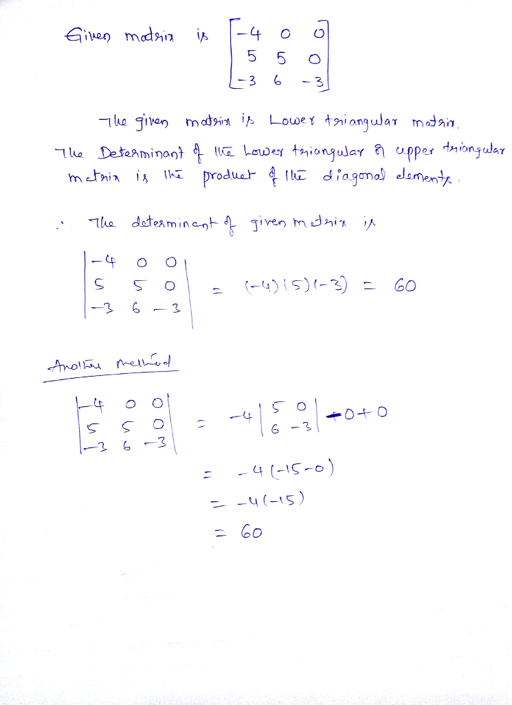 The determinant of a triangular matrix is | The Quizing App