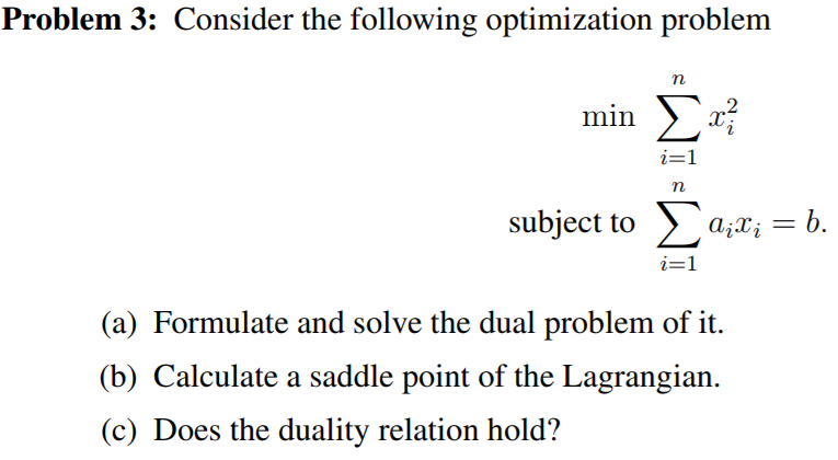 Solved Problem 3: Consider The Following Optimization | Chegg.com