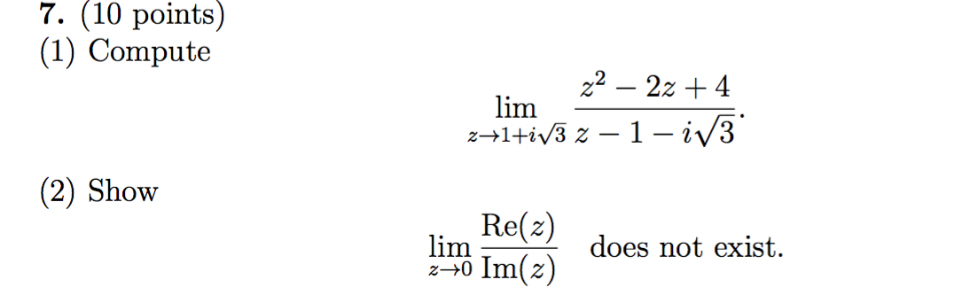 Solved Compute lim_z rightarrow 1 + i Squareroot 3 z^2 - 2z | Chegg.com