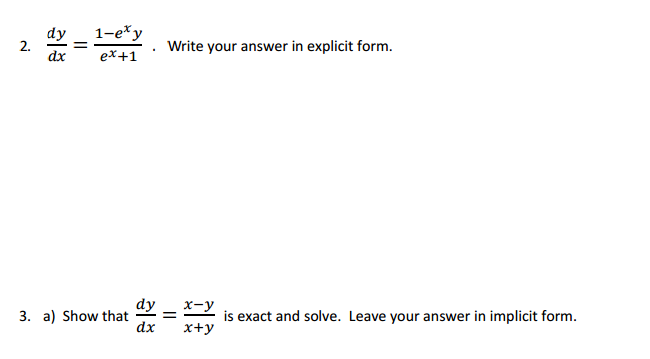 Solved Dy/dx = 1 - e^x y/e^x + 1. Write your answer in | Chegg.com