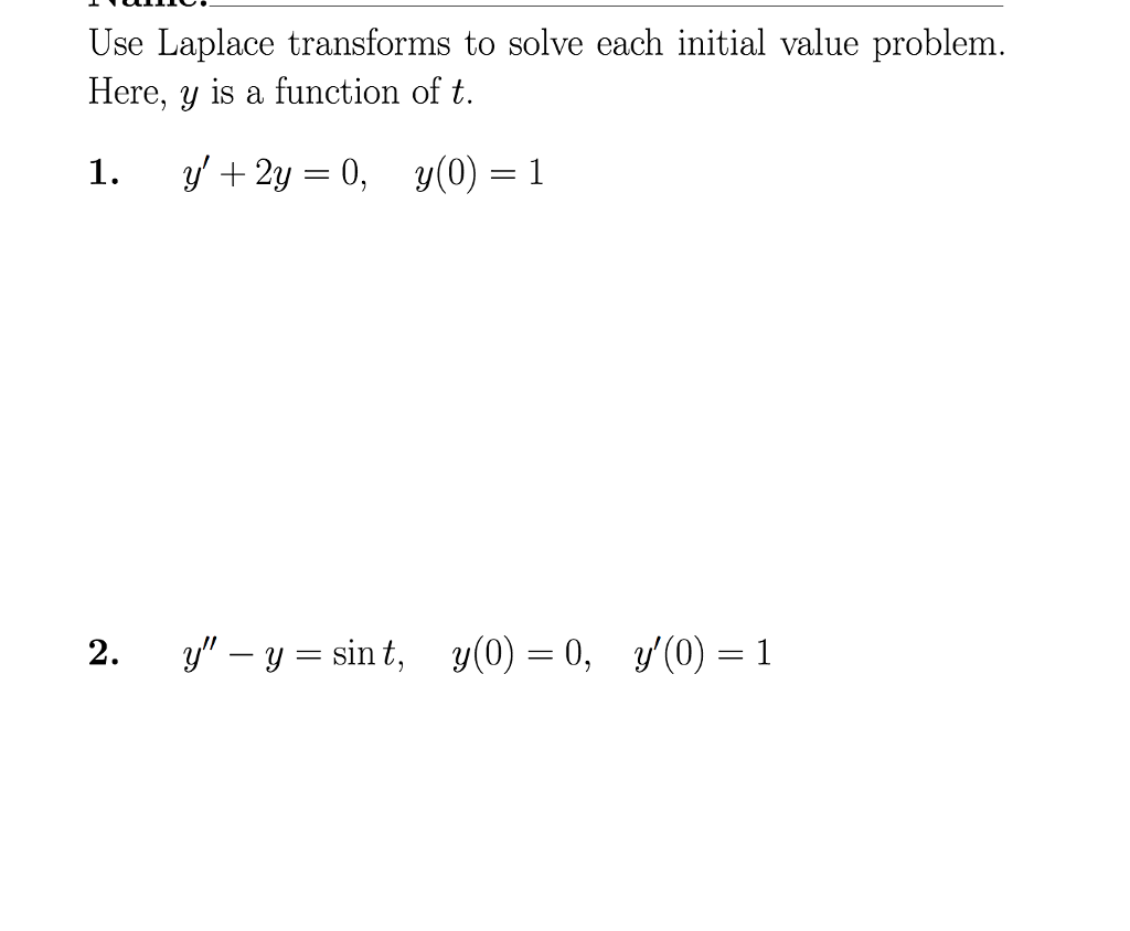 Solved Use Laplace Transforms To Solve Each Initial Value | Chegg.com