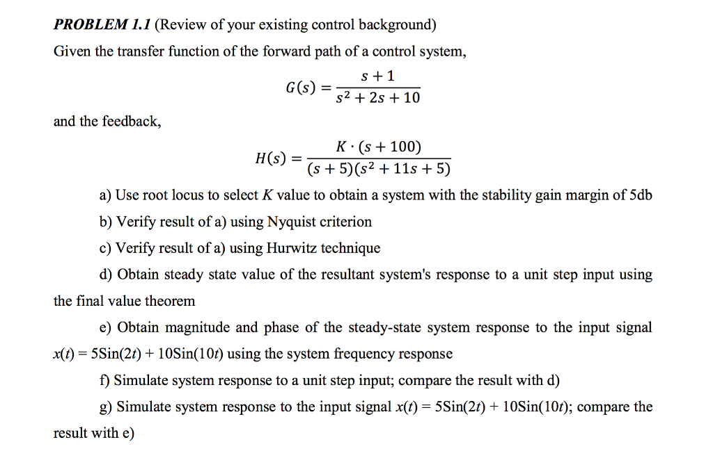 Solved Given the transfer function of the forward path of a