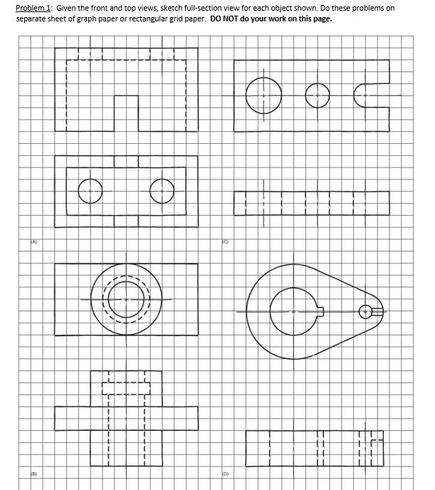 Solved Problem 1: Given the front and top views, sketch | Chegg.com