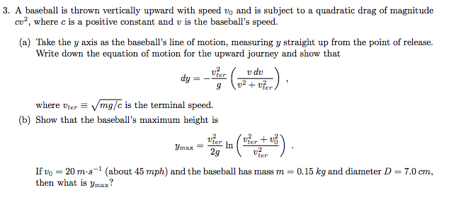 Solved A baseball is thrown vertically upward with speed | Chegg.com