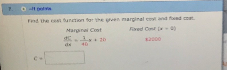 Solved 7. O1 points Find the cost function for the given | Chegg.com