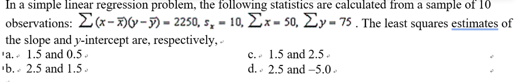 Solved In A Simple Linear Regression Problem, The Following | Chegg.com