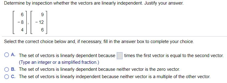 Determine By Inspection Whether The Vectors Are Linearly Independent