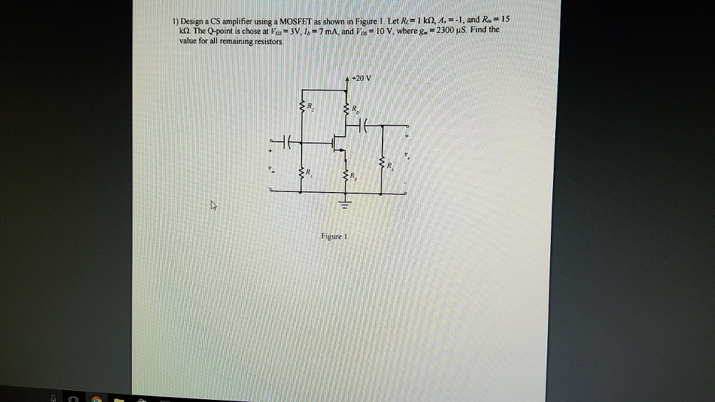 Solved Design A Cs Amplifier Using A Mosfet As Shown In 4937