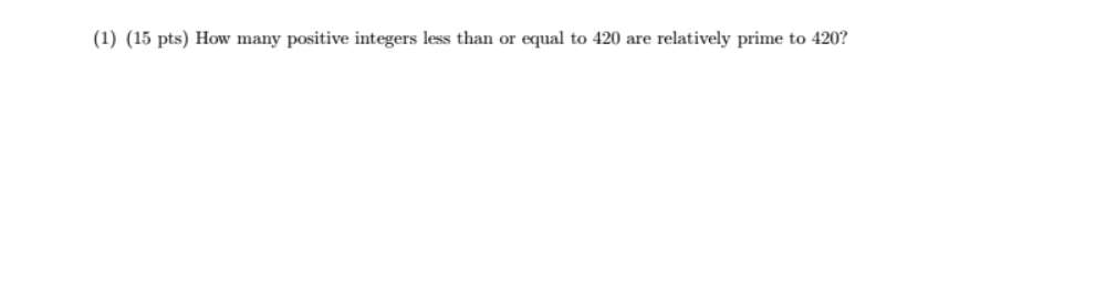Solved How many positive integers less than or equal to 420 | Chegg.com