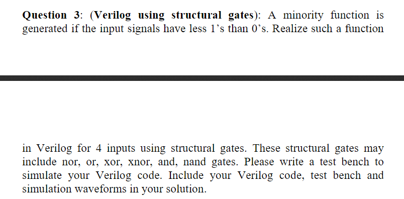 Solved Question 3 Verilog Using Structural Gates A Chegg