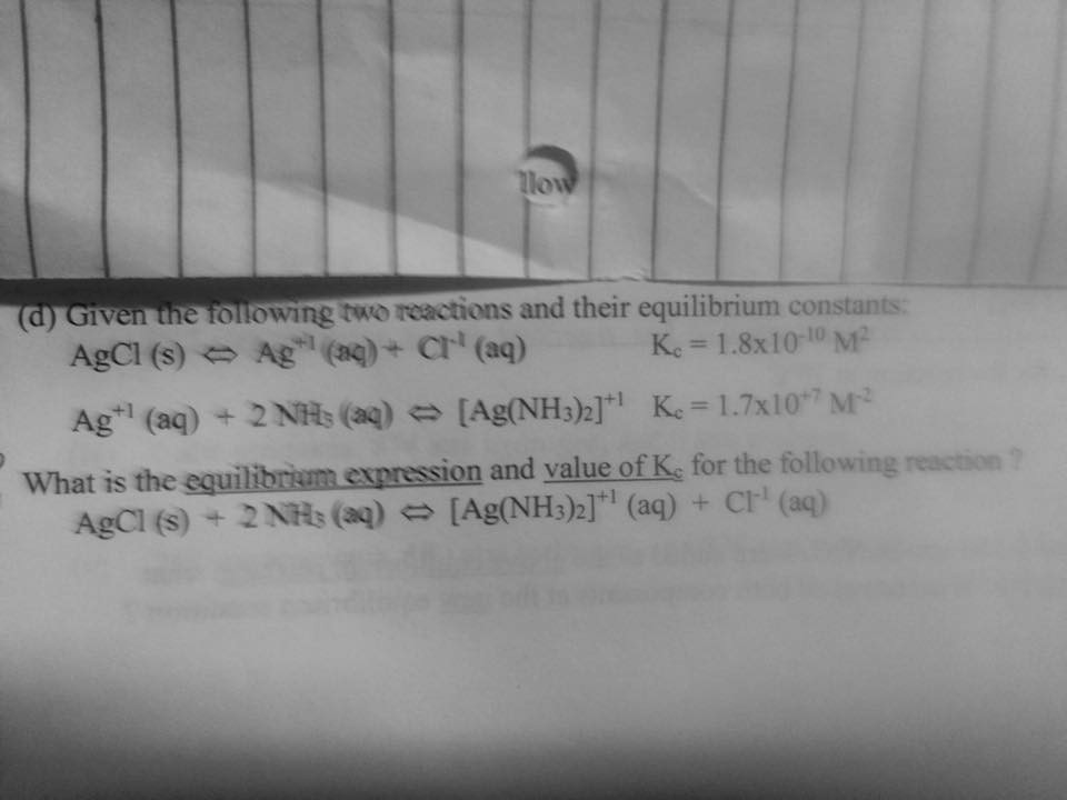 Solved Given the following two reactions and their | Chegg.com
