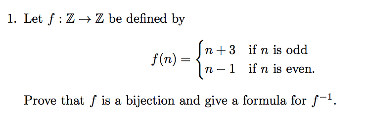 Solved I Let F Z → Z Be Defined By N 3 Ifn Is Odd Fn 4718