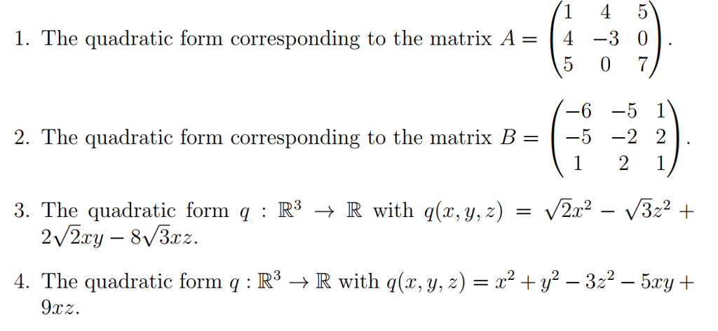 Solved Exercise 2 Decide if the following quadratic forms | Chegg.com