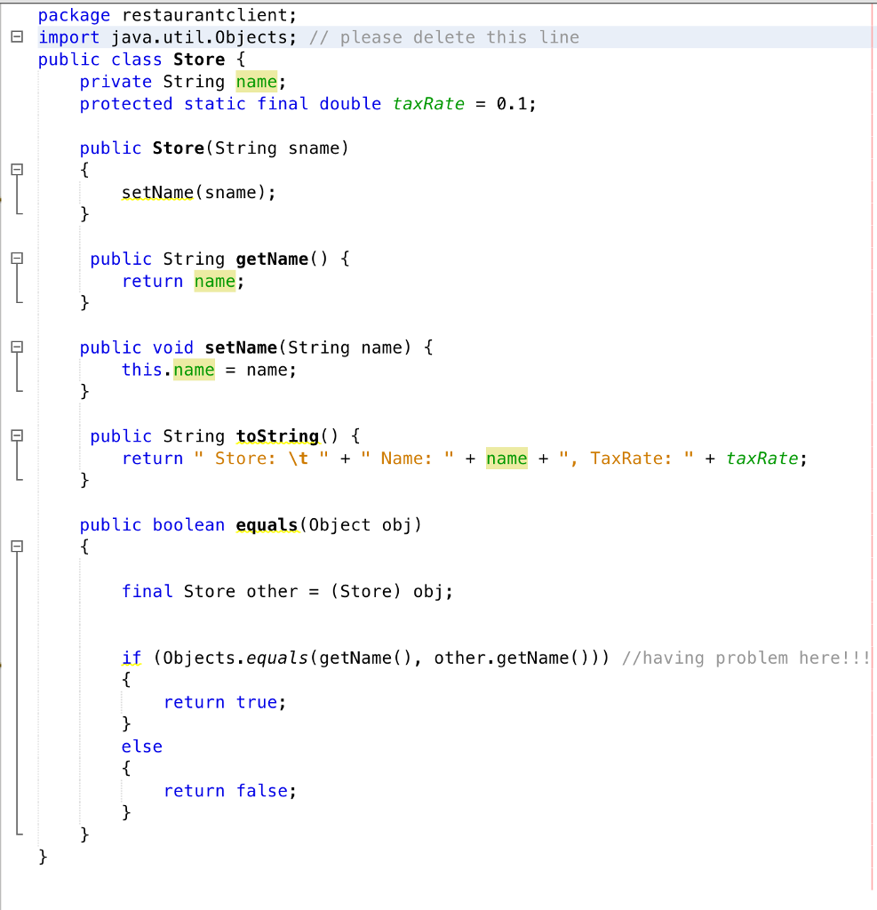 Solved Fixed the clas Store. Delete the second line: import | Chegg.com