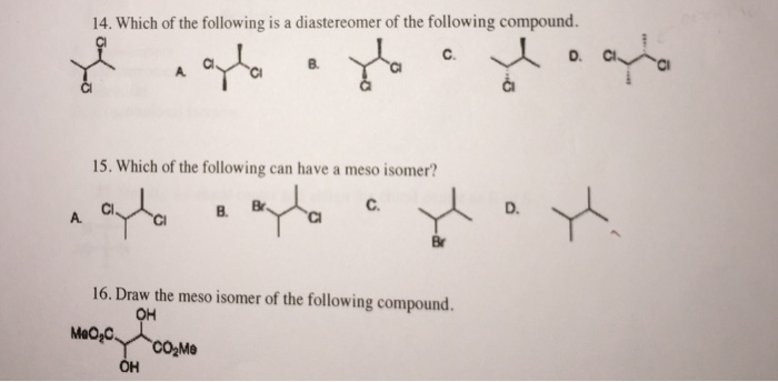 solved-14-which-of-the-following-is-a-diastereomer-of-the-chegg