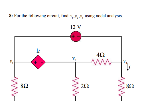 Solved For The Following Circuit Find V 1 V 2 V 3 Using Chegg Solved For The Following Circuit Find V 1 V 2 V 3 Using Chegg