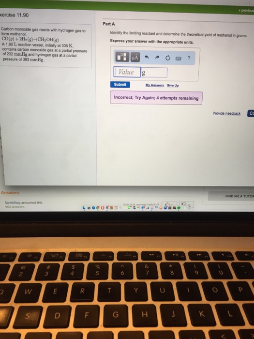Solved Carbon monoxide gas reacts with hydrogen gas to form