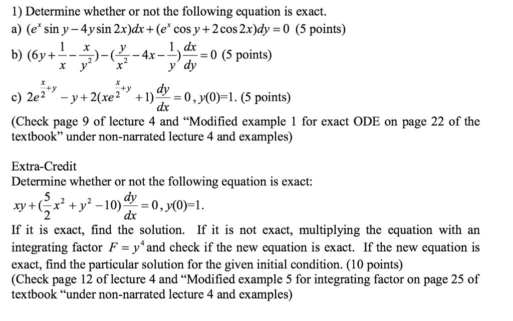 Solved Determine Whether Or Not The Following Equation Is | Chegg.com