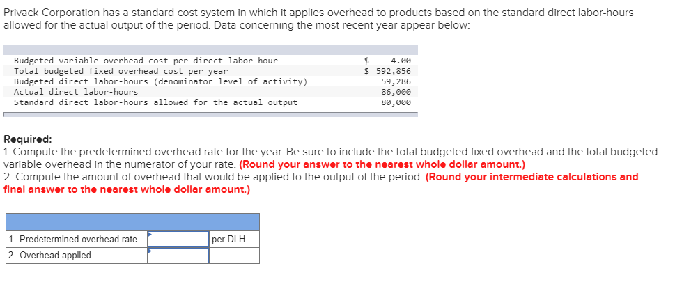 Solved Privack Corporation has a standard cost system in | Chegg.com