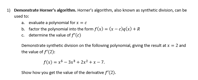 Solved 1) Demonstrate Horner's algorithm. Horner's | Chegg.com