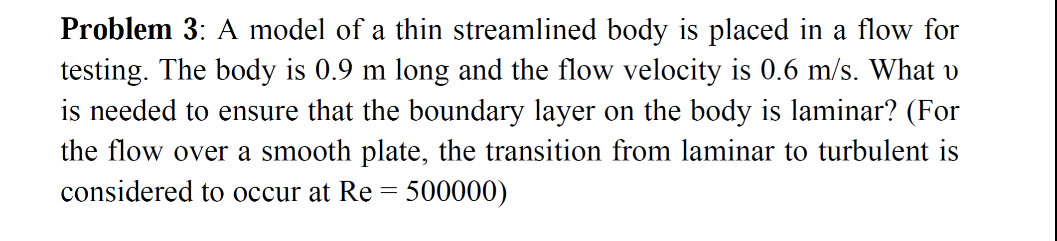 Solved Problem 3: A model of a thin streamlined body is | Chegg.com
