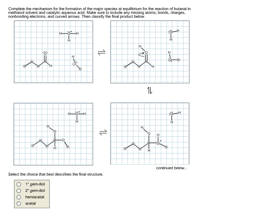 Solved Complete the mechanism for the formation of the major