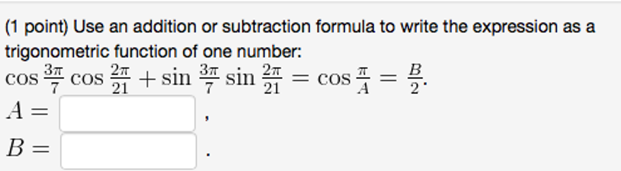 solved-use-an-addition-or-subtraction-formula-to-write-the-chegg
