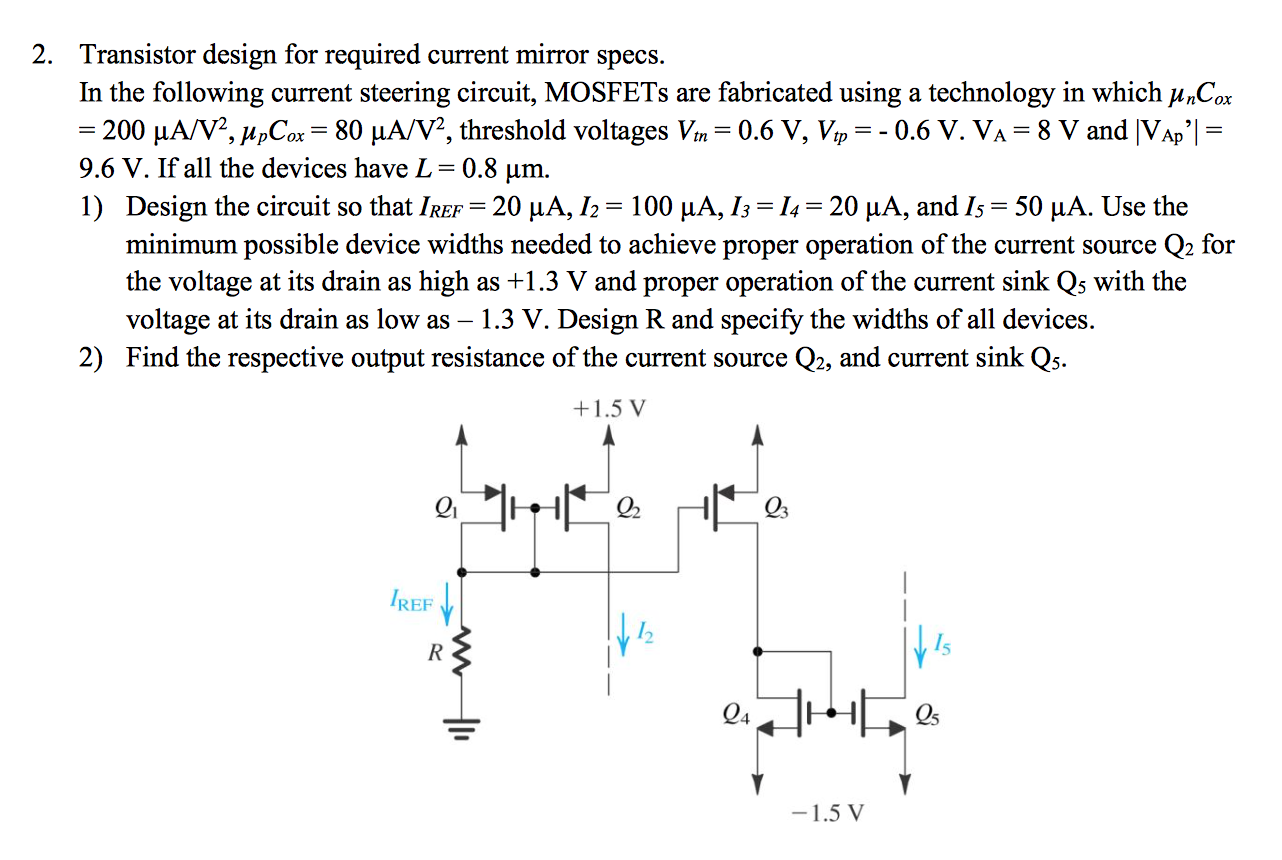 Transistor design for required current mirror specs. | Chegg.com