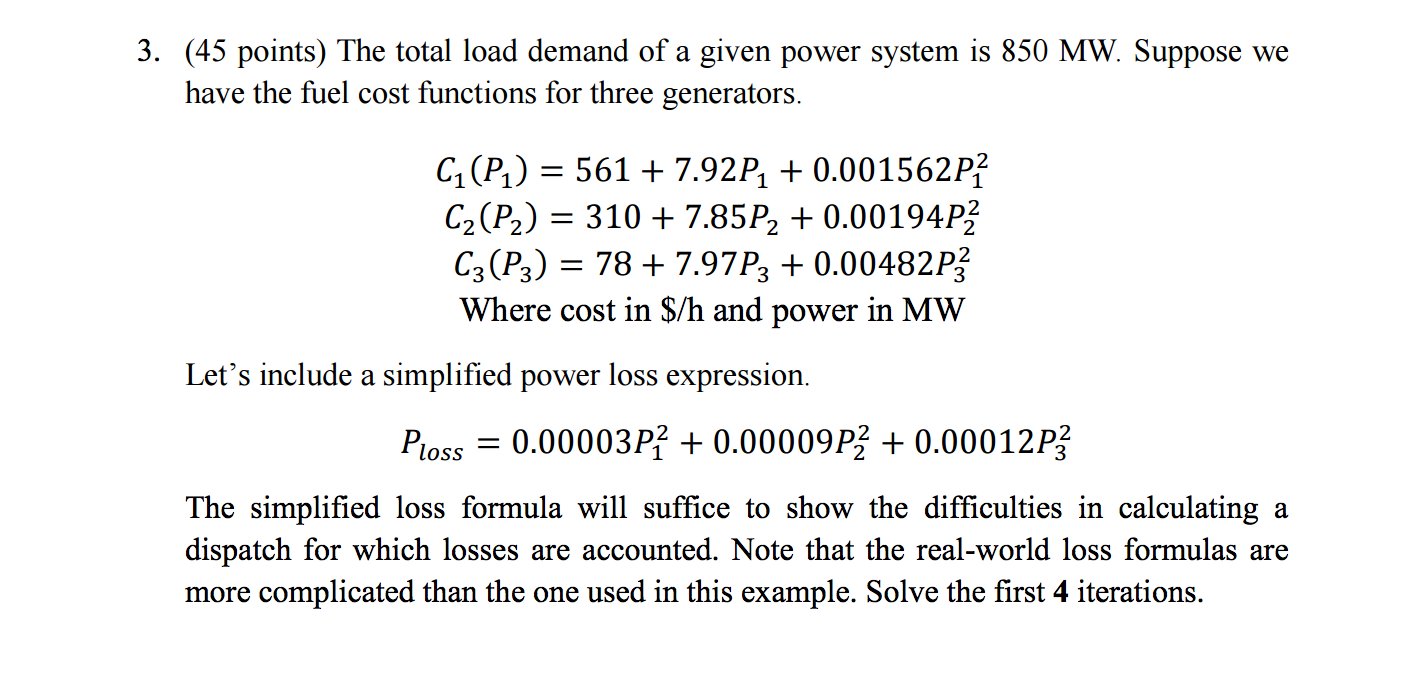 Solved The total load demand of a given power system is 850