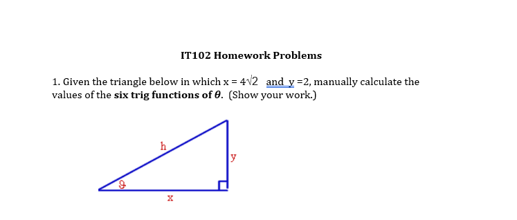 Solved Given the triangle below in which x = 4 Squareroot 2 | Chegg.com