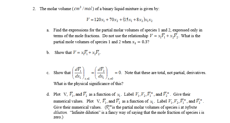 Solved 2. The molar volume (㎝3 /mol) of a binary liquid | Chegg.com