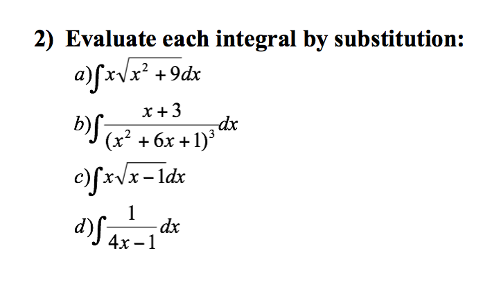 Solved Evaluate the integral by substitution method. | Chegg.com