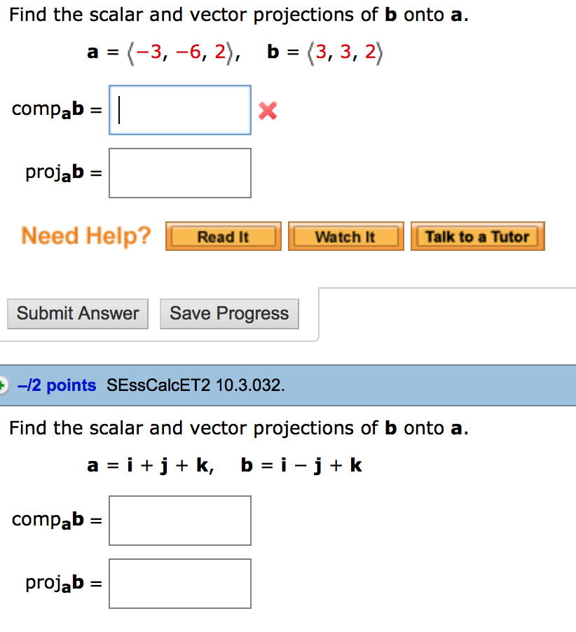 Solved Find The Scalar And Vector Projections Of B Onto A. | Chegg.com