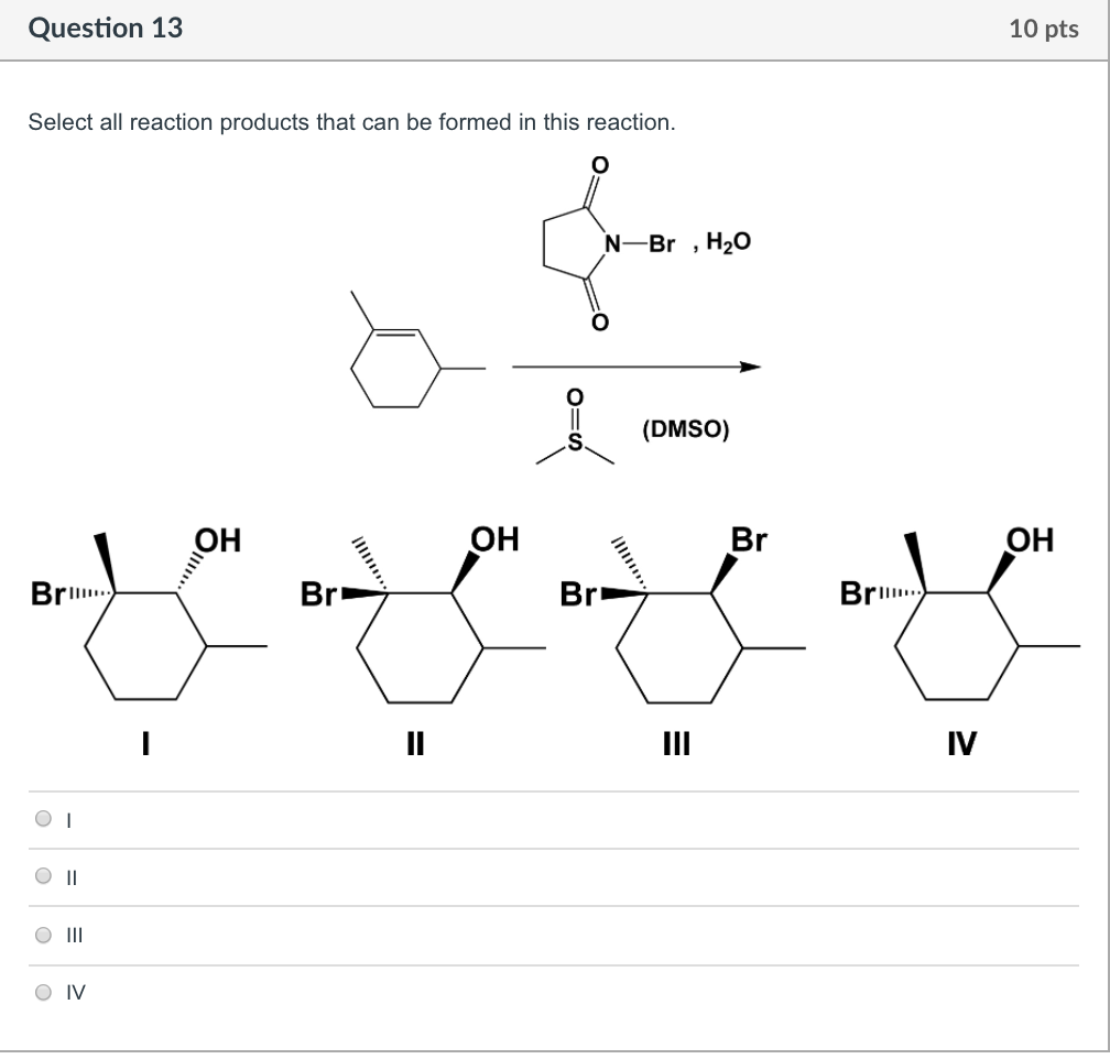 Solved 10 pts Question 13 Select all reaction products that | Chegg.com