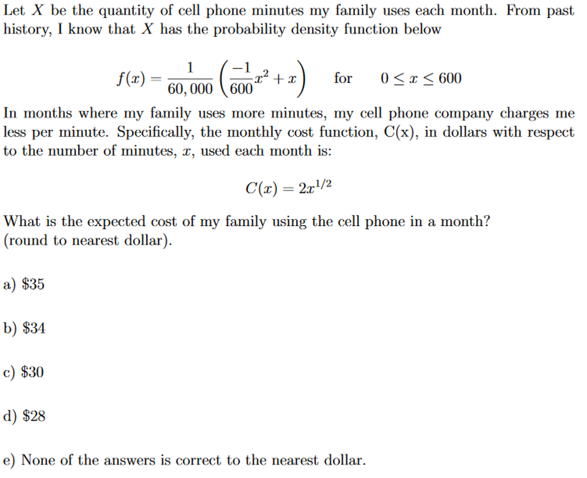 Solved Let X be the quantity of cell phone minutes my family