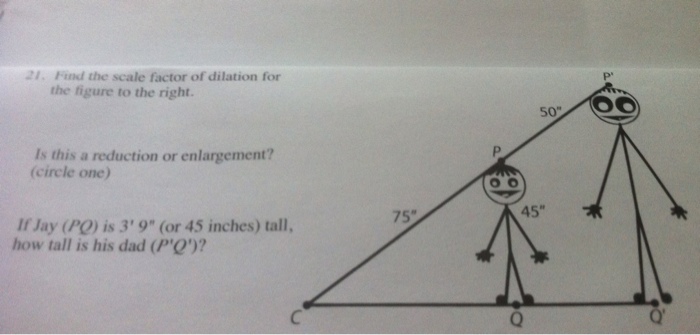 Solved 21 Find The Scale Factor Of Dilation For The Figure Chegg