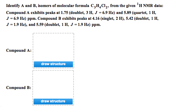Solved Identify A and B, isomers of molecular formula | Chegg.com