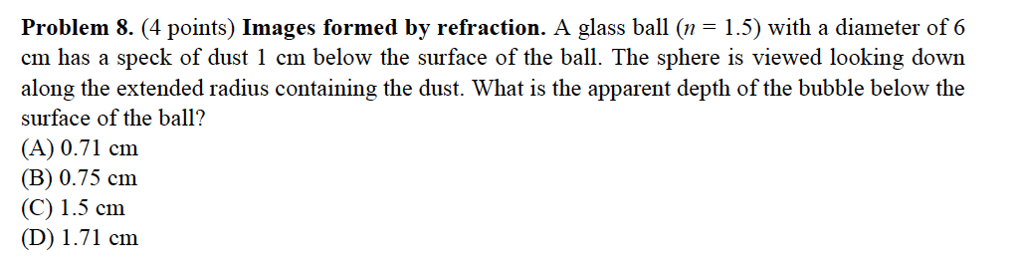 Solved Problem 8. (4 points) Images formed by refraction. A | Chegg.com