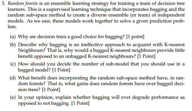 Solved Random Forests Is An Ensemble Learning Strategy For 