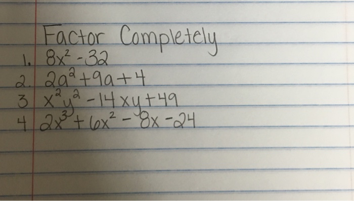 Solved Factor completely 8x^2 - 323 2a^2 + 9a + 4 x^2y^2 - | Chegg.com