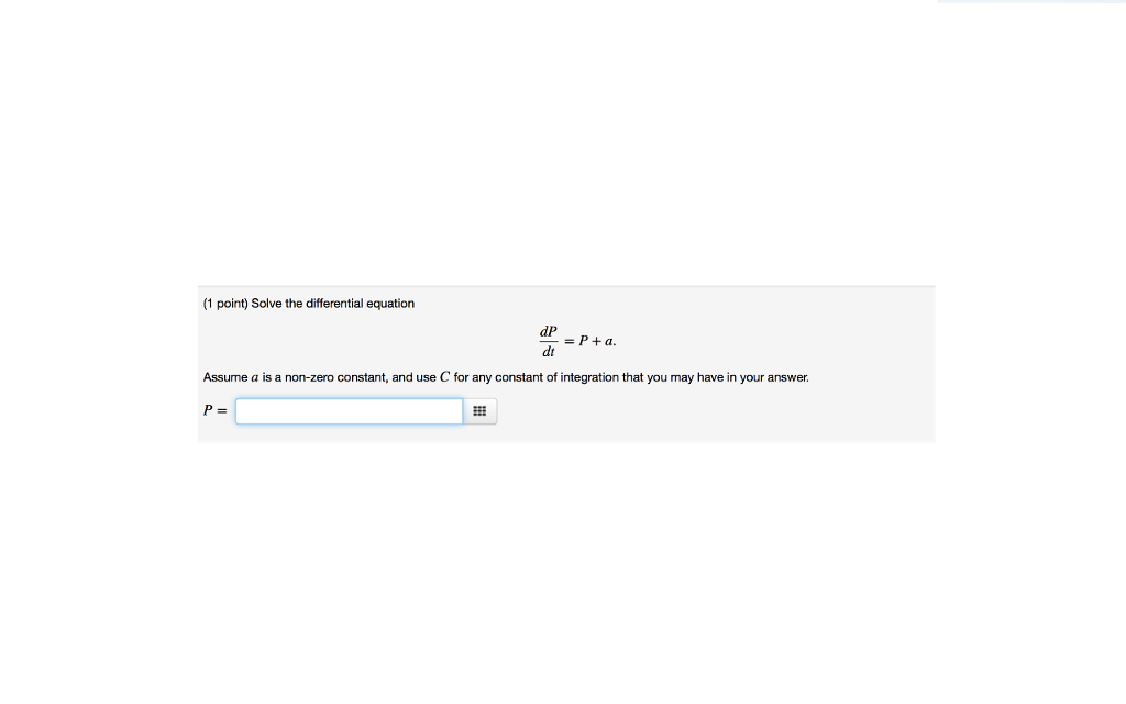 Solved (1 Point) Solve The Differential Equation Dp =p+a. Dt 