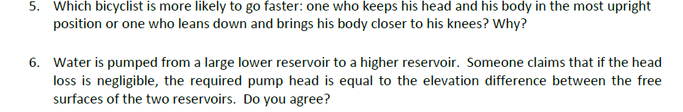 Solved Which Bicyclist Is More Likely To Go Faster: One Who 