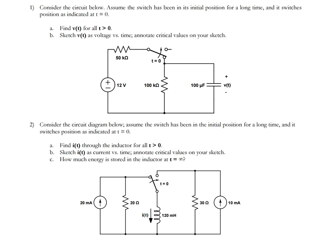 Solved Consider The Circuit Below. Assume The Switch Has | Chegg.com