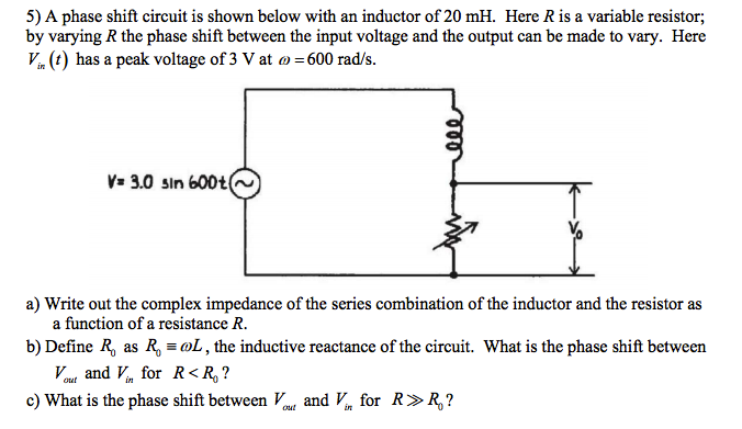 Solved 5) A phase shift circuit is shown below with an | Chegg.com