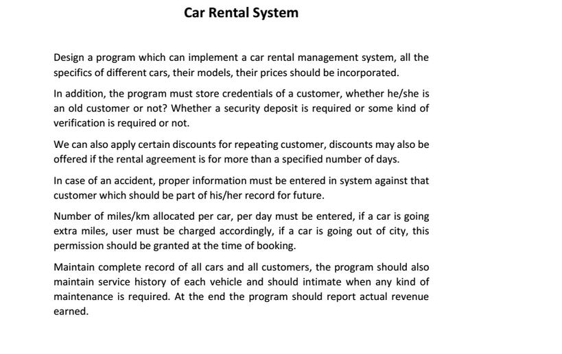 Solved Design a program which can implement a car rental | Chegg.com