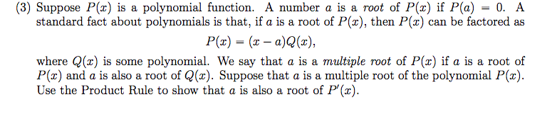 Solved Suppose P(x) is a polynomial function. A number a is | Chegg.com