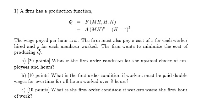 Solved A firm has a production function, Q=F (M. H, H, K) = | Chegg.com