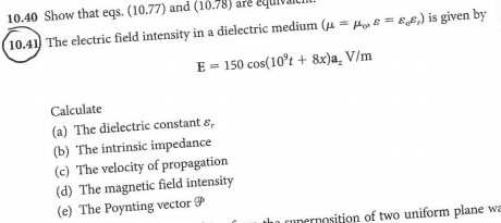 Solved 10.41 the electric field intensity in a dielectric | Chegg.com